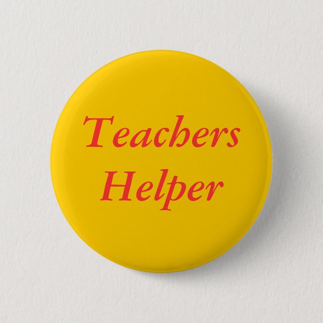 Teachers Helper 6 Cm Round Badge (Front)