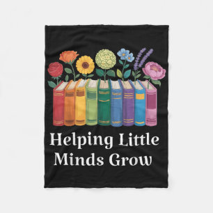 Teachers Helping Little Minds Grow Back To School Fleece Blanket