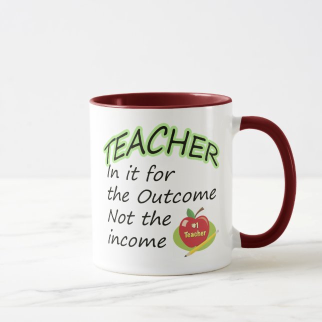 Teacher's Income Mug (Right)