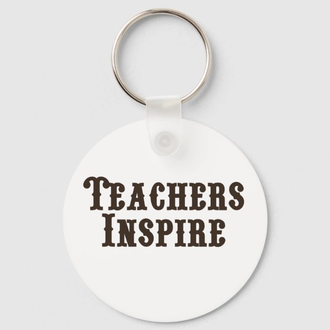 Teachers Inspire Key Ring (Front)