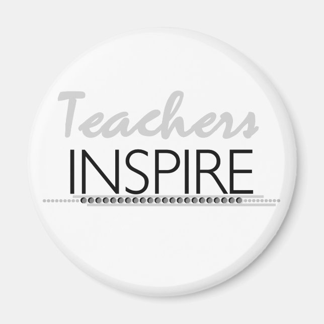 Teachers Inspire Magnet (Front)