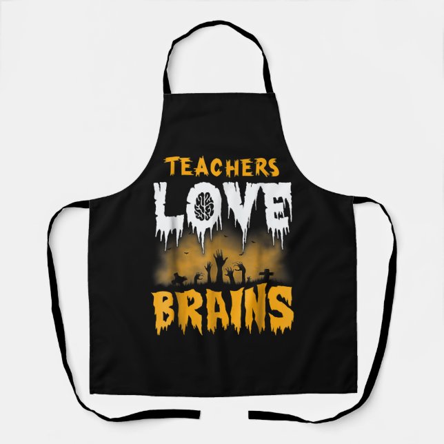 Teachers Love Brains Halloween Apron (Front)