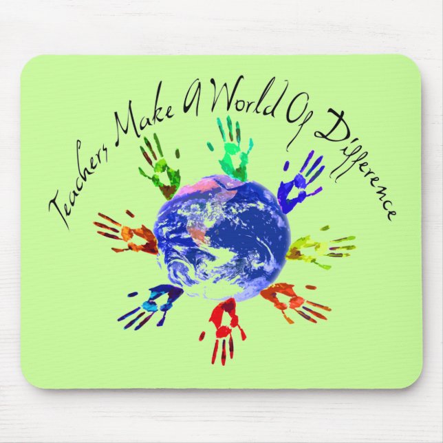 Teachers Make a World Mousepad (Front)