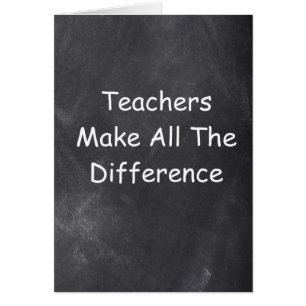 Teachers Make Difference Chalkboard Design