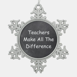 Teachers Make Difference Chalkboard Design Gift Snowflake Pewter Christmas Ornament