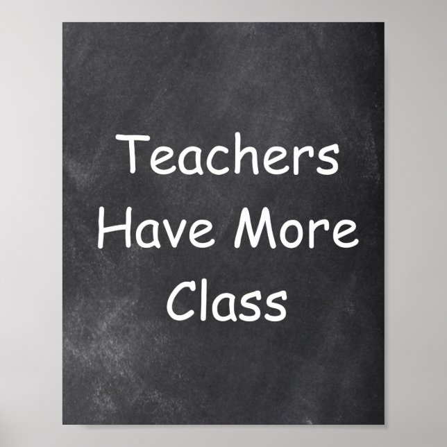 Teachers More Class Chalkboard Class Decoration (Front)