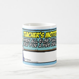 Teacher's Motto Coffee Mug
