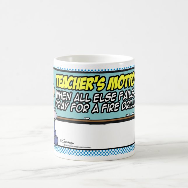 Teacher's Motto Coffee Mug (Center)
