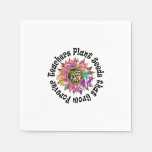 Teachers Plant Seeds Napkin