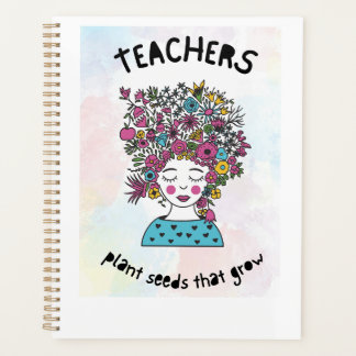 Teachers Plant Seeds Teacher Thank You Gift Planner