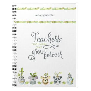 Teachers Quote Cute Animal Plant Pot Notebook