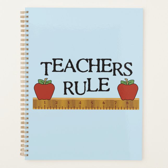 Teachers Rule Teacher Planner (Front)