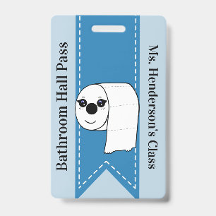 Teachers School Bathroom Hall Pass Badge ID Badge