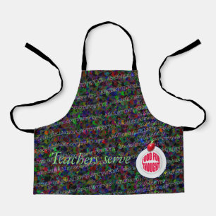 Teachers serve food for thought. apron