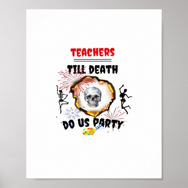 Teachers - Till Death Do Us Party Classic Poster (Front)