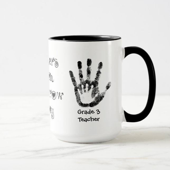 Teachers Touch Tomorrow Today -Personalised Cup (Right)