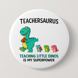 Teachersaurus teacher humour with little dinosaurs 7.5 cm round badge