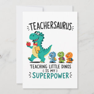 Teachersaurus teacher humour with little dinosaurs invitation
