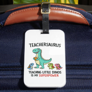 Teachersaurus teacher humour with little dinosaurs luggage tag