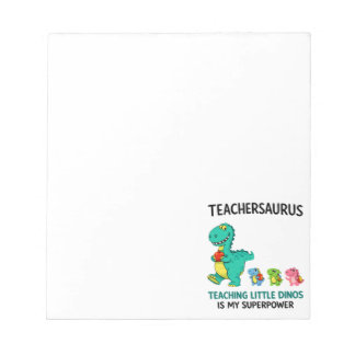 Teachersaurus teacher humour with little dinosaurs notepad