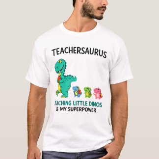 Teachersaurus teacher humour with little dinosaurs T-Shirt