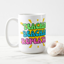 Teachin', Beachin', Repeatin' with Sunshine Coffee Mug