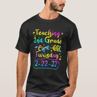 Teaching 2Nd Grade On Twosday 2-22-22 22Nd Februar T-Shirt