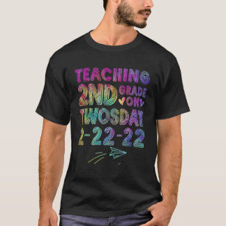 Teaching 2nd Grade On Twosday 2-22-22 Funny Teache T-Shirt