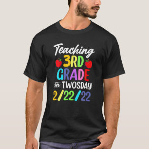 Teaching 3Rd Grade On Monday 22Nd February 2022 T-Shirt