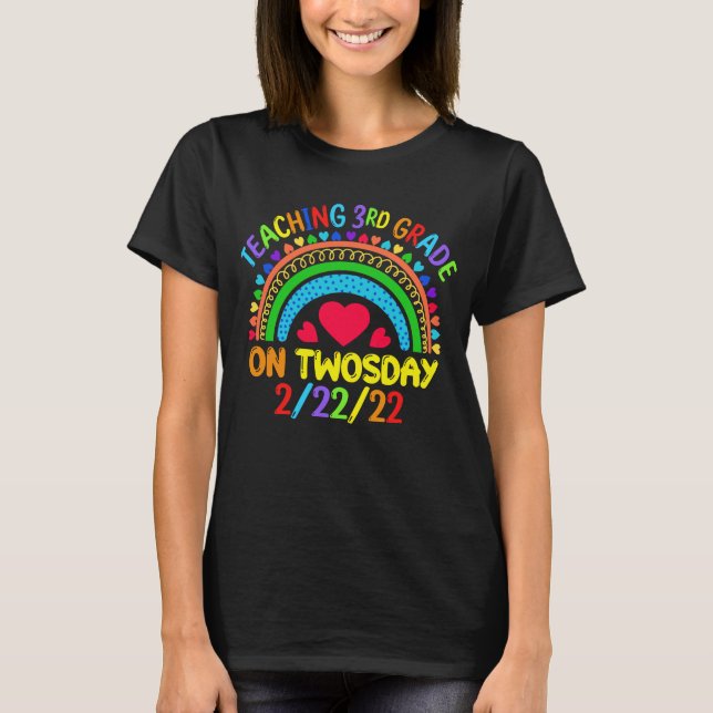 Teaching 3rd Grade On Twosday 2.2.22 Teacher T-Shirt (Front)