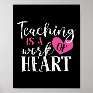Teaching A Work Of Heart School Nerd Funny Teacher Poster