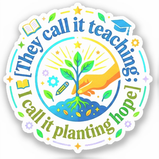 Teaching and Hope | Teacher Appreciation (Front)