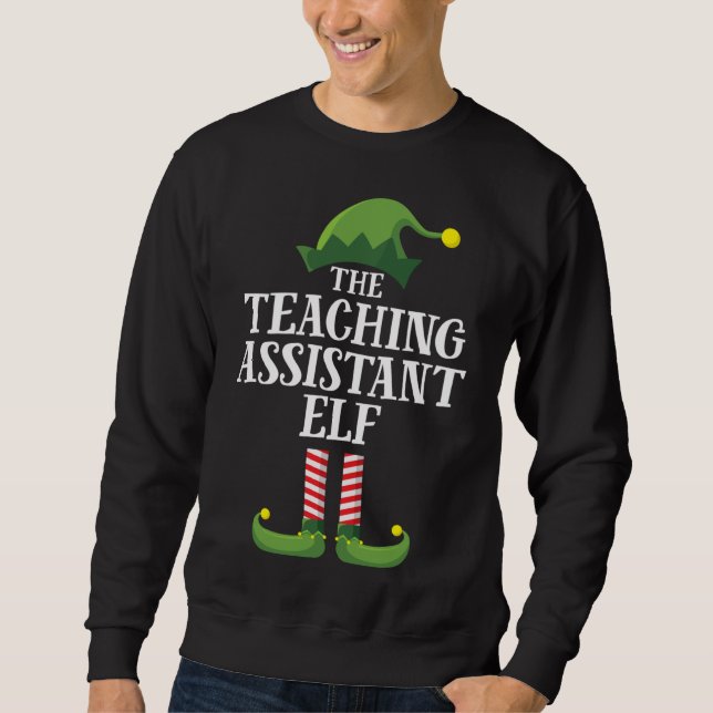 Teaching Assistant Elf Matching Family Christmas P Sweatshirt (Front)