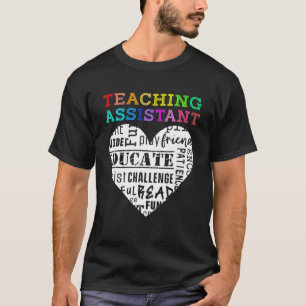 Teaching Assistant Teacher Appreciation T-Shirt