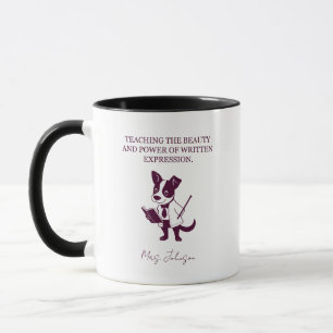 Teaching Beauty Power Of Written Expression Art Mug
