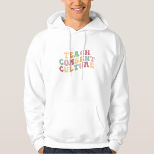 Teaching Consent Culture Hoodie