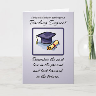 Teaching Degree Graduation, Remember the Past Card