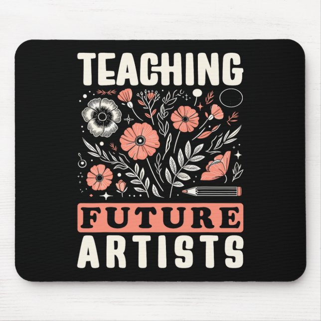 Teaching Future Artists Design For Art Teachers An Mouse Pad (Front)