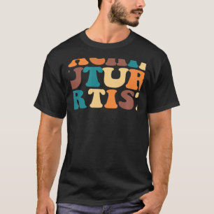 Teaching Future Artists Teachers T-Shirt