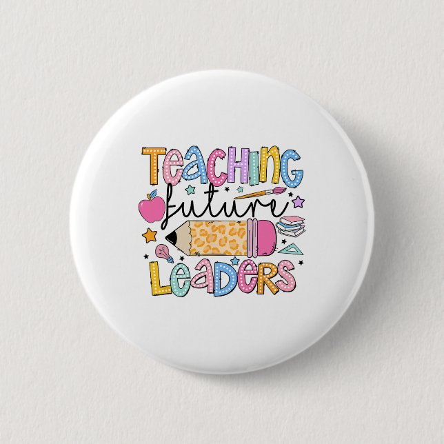 Teaching Future Leaders Back To School Groovy Teac 6 Cm Round Badge (Front)