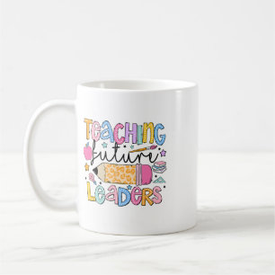 Teaching Future Leaders Ck To School Groovy Teache Coffee Mug