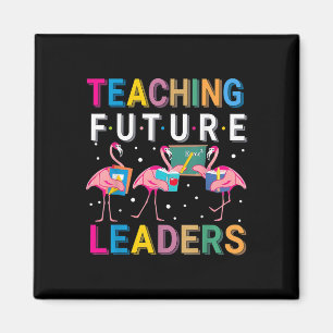 Teaching Future Leaders Flamingo Teacher Back To S Magnet