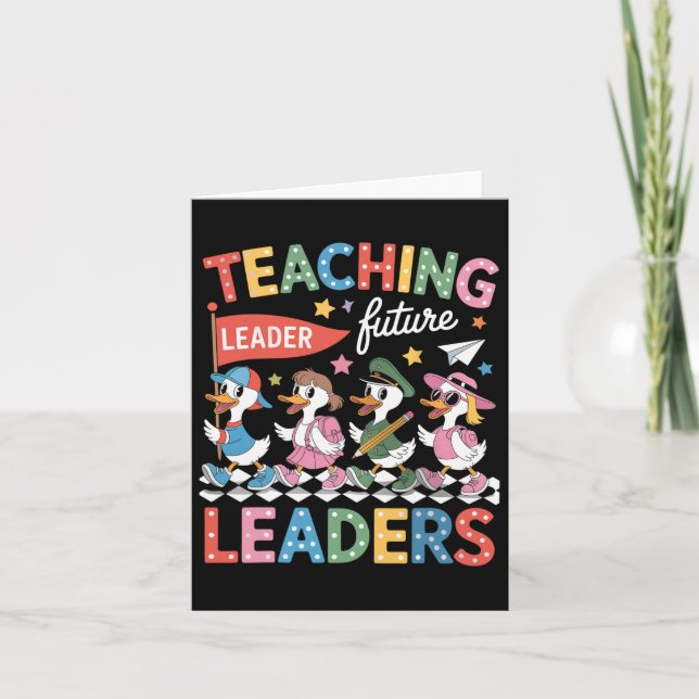Teaching Future Leaders Funny Goose Teacher Back T Card (Front)