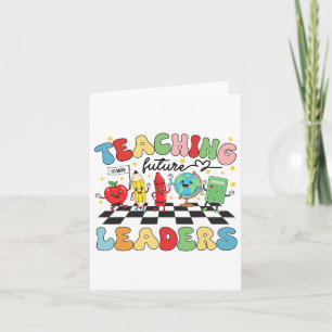 Teaching Future Leaders Groovy Teacher Back To Sch Card