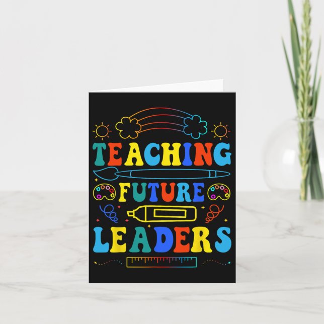 Teaching Future Leaders Groovy Teacher Back To Sch Card (Front)