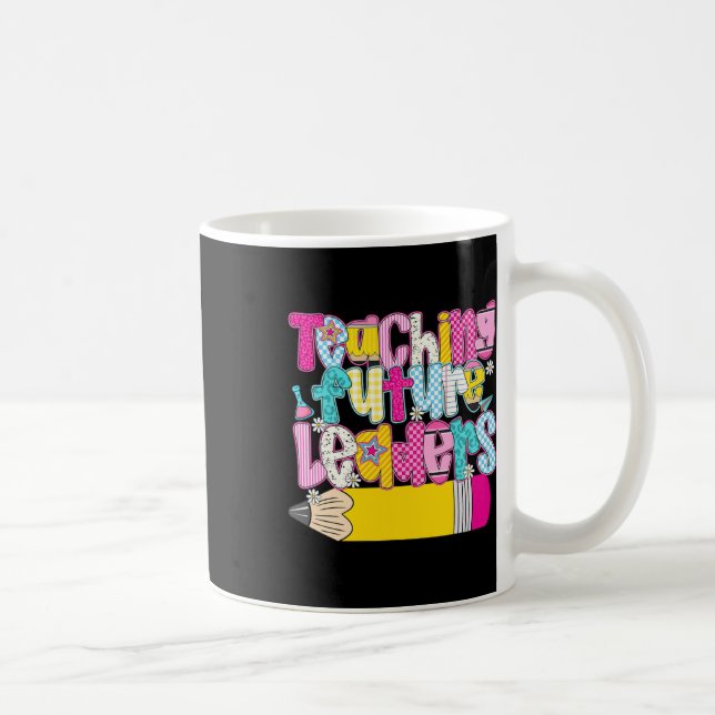 Teaching Future Leaders Kindergarten Teacher Back  Coffee Mug (Right)