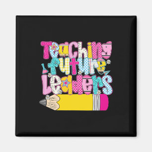 Teaching Future Leaders Kindergarten Teacher Back Magnet