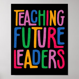 Teaching Future Leaders Kindergarten Teacher Back Poster