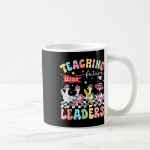 Teaching Future Leaders Led By A Silly Goose Back Coffee Mug