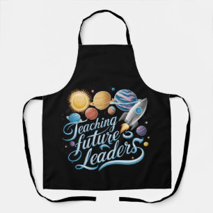 Teaching Future Leaders Space Planet Teacher Apron